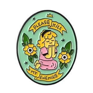 Please Kill My Enemies Pray Enamel Pins 102